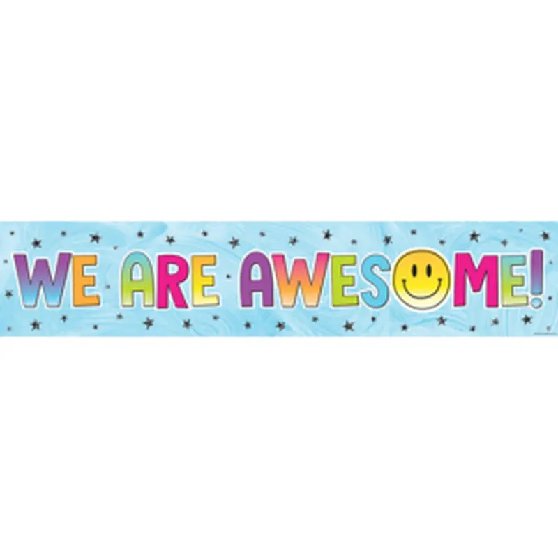 Teacher Created Brights 4Ever We Are Awesome! Banner, 8'' x 39'' (TCR 3934)